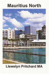 Mauritius North: A Souvenir Koleksi Foto Werna Karo Tulisan Cathetan