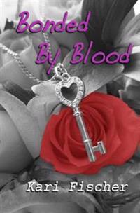 Bonded By Blood
