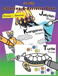 [ Two YEHs ] Coloring & Activity Book - Animal 2: English - Spanish