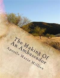 The Making Of An Ambassador: Ambassador Manual