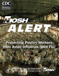 Protecting Poultry Workers From Avian Influenza (Bird Flu)