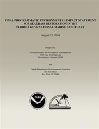 Final Programmatic Environmental Impact Statement for Seagrass Restoration in the Florida Keys National Marine Sanctuary