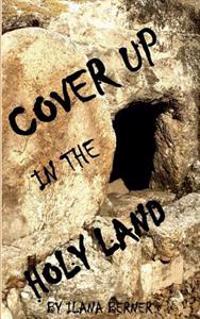 Cover Up in the Holy Land