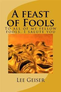 A Feast of Fools