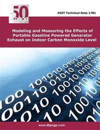 Modeling and Measuring the Effects of Portable Gasoline Powered Generator Exhaust on Indoor Carbon Monoxide Level