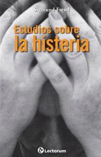 Bokomslag for "Estudios Sobre La Histeria"