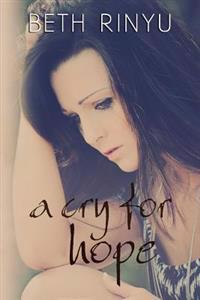 A Cry For Hope