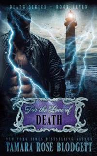 For the Love of Death