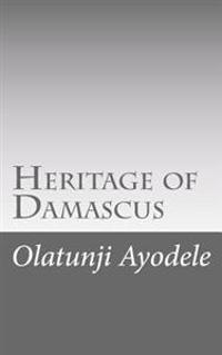 Heritage of Damascus