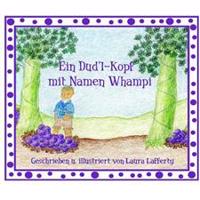 Ein Dud'l-Kopf mit Namen Whampi: German Version of "A Doodle-Head Named Whompi"