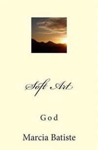 Soft Art: God