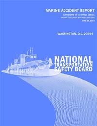 Capsizing of U.S. Small Passenger Vessel Taki-Tooo, Tillamook Bay Inlet, Oregon - June 14, 2003: Marine Accident Report NTSB/MAR-05/02