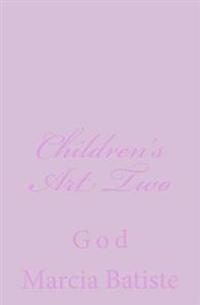 Children's Art Two: God