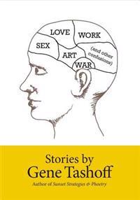 Sex, Love, Art, War Work: (and other confusions)