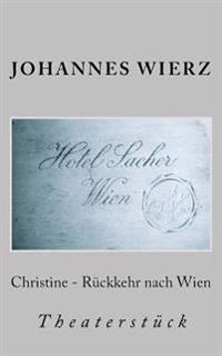 Christine - Rueckkehr Nach Wien