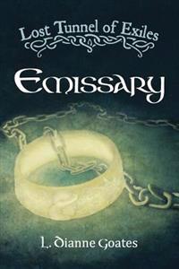 Lost Tunnel of Exiles: Emissary
