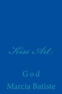 Kiss Art: God