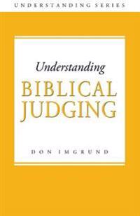 Understanding Biblical Judging