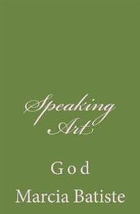 Speaking Art: God