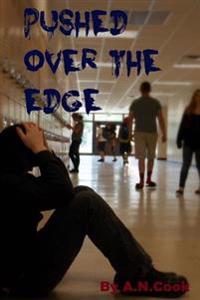 Pushed Over The Edge