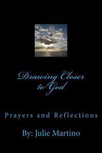 Drawing Closer to God