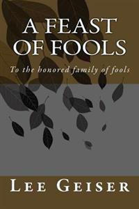 A Feast of Fools