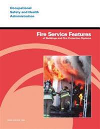 Fire Service Features of Buildings and Fire Protection Systems