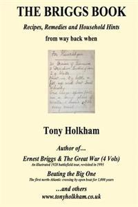 The Briggs Book: Recipes, Remedies & Household Hints from way back when