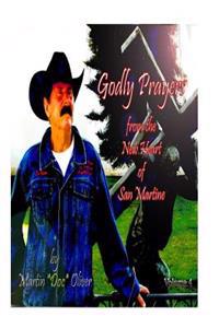 Godly Prayers From the New Heart of San Martine: Volume 4