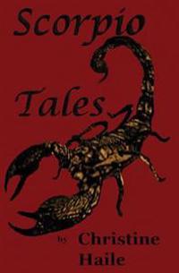 Scorpio Tales: Collection of a few short stories with a sting in the Tale