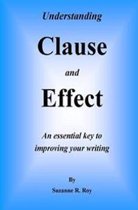 Understanding Clause and Effect