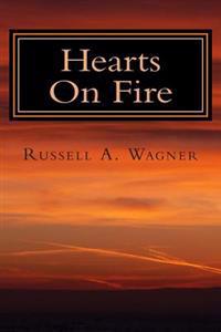 Hearts On Fire: A Spiritual Journey of Love and Loss