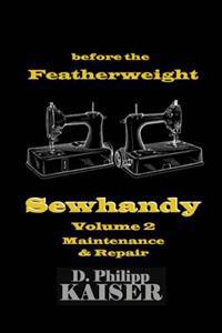 Before the Featherweight Sewhandy
