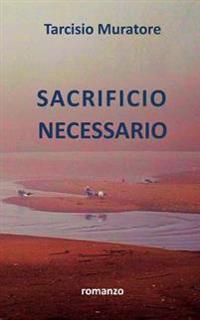 Sacrificio necessario