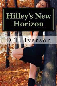 Hilley's New Horizon: The Modern Erotic Epic Series: Book Four
