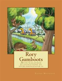 Rory Gumboots: With Coloured Illustrations