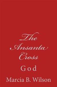 The Ansanta Cross