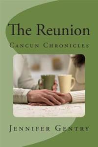 The Reunion: Book 1