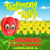Testimony Tulip