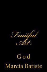 Fruitful Art: God