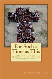 For Such a Time As This