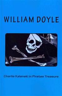 Charlie Kalenski in Pirates Treasure