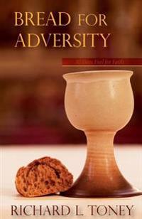 Bread For Adversity