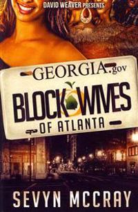 The Block Wives of Atlanta
