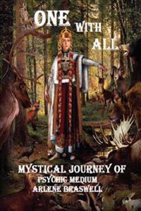 One With All; Mystical Journey Of Psychic Medium