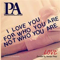 I Love for Who You Are Not Who You Are