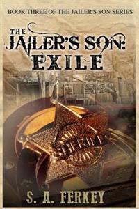 The Jailer's Son: Exile
