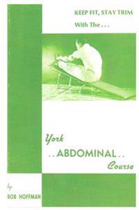 York Abdominal Course: Keep Fit, Stay Trim