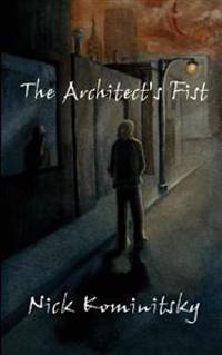 The Architect's Fist: Book One of Cain's Web