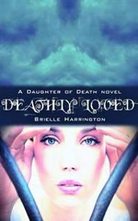 Deathly Loved